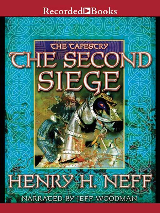 Title details for The Second Siege by Henry H. Neff - Wait list